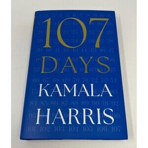 Kamala Harris SIGNED AUTOGRAPH 107 Days BOOK 1st Edition Vice President HC